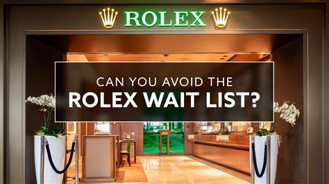 how to get on the rolex waitlist|Rolex waiting list uk.